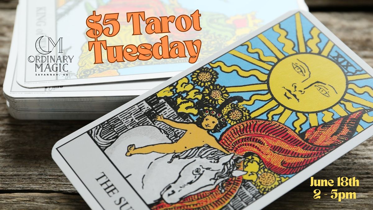 $5 Tarot Tuesday at Ordinary Magic Savannah