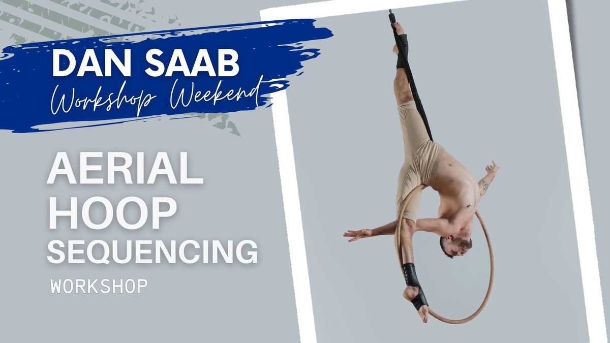 Aerial Hoop Sequencing Workshop with Dan Saab