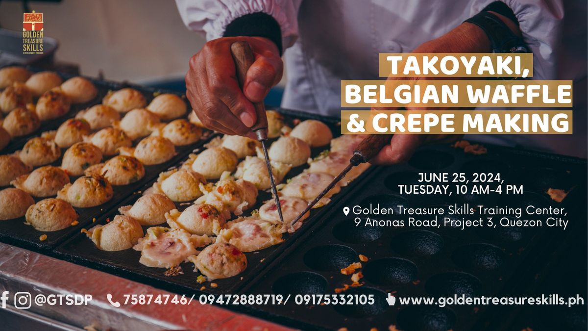 Takoyaki, Belgian Waffle and Crepe Making Seminar