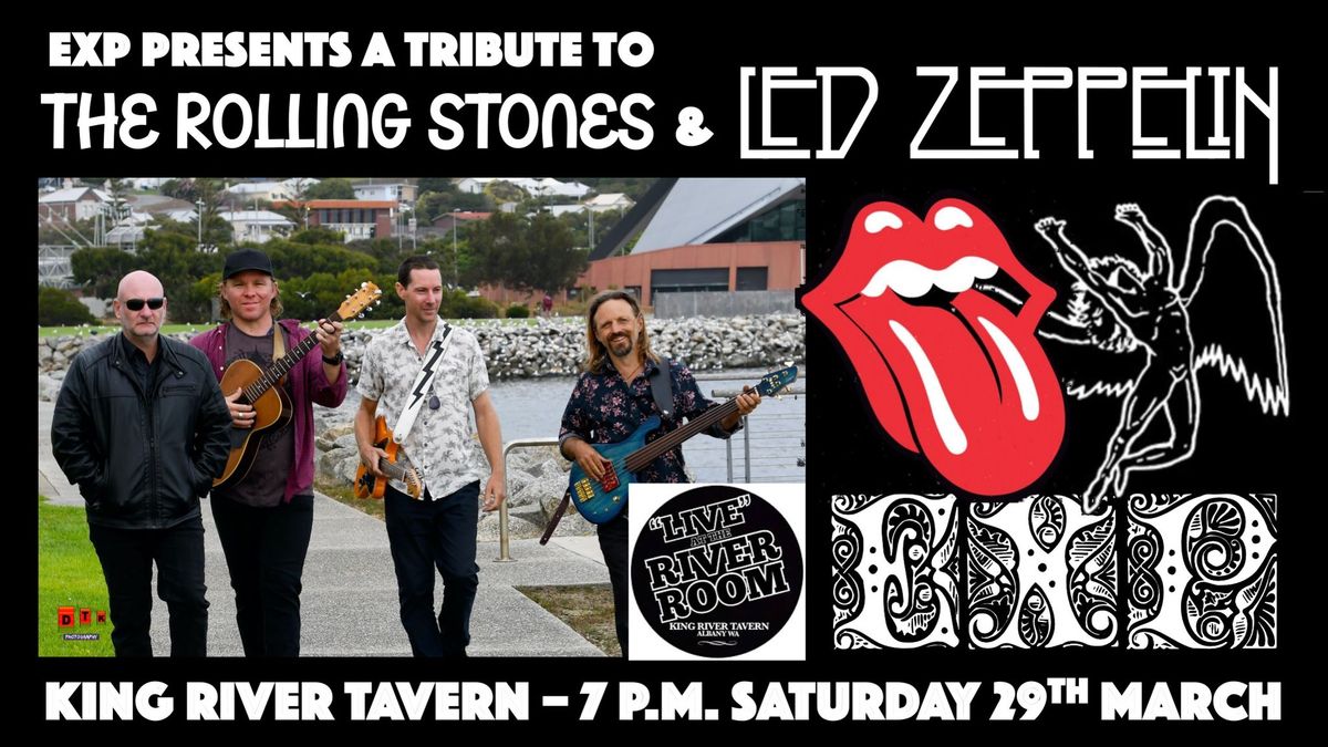 The Rolling Stones & Led Zeppelin tribute - EXP rocks King River Tavern