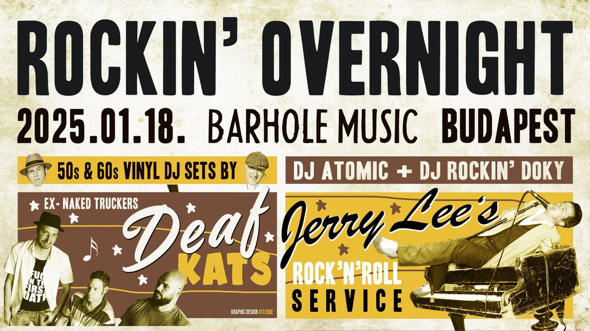 5. ROCKIN' OVERNIGHT \/\/ Jerry Lee's Rock'n'Roll Service \/ Deaf Kats \/\/ BARHOLE