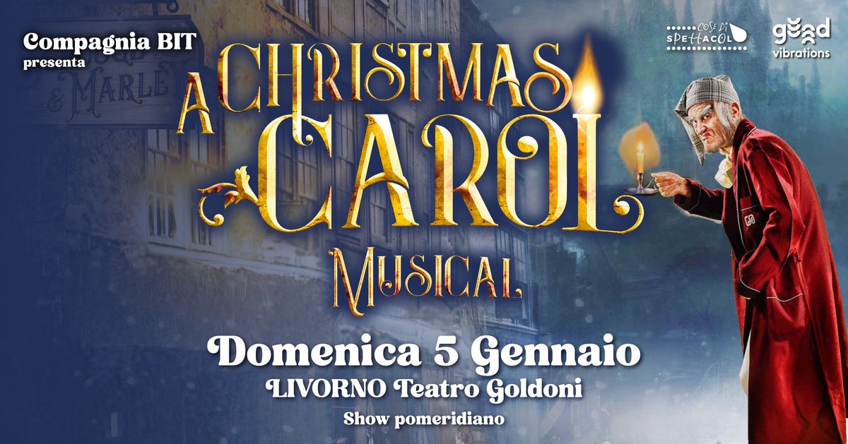 A Christmas Carol Musical @ Livorno - Teatro Goldoni