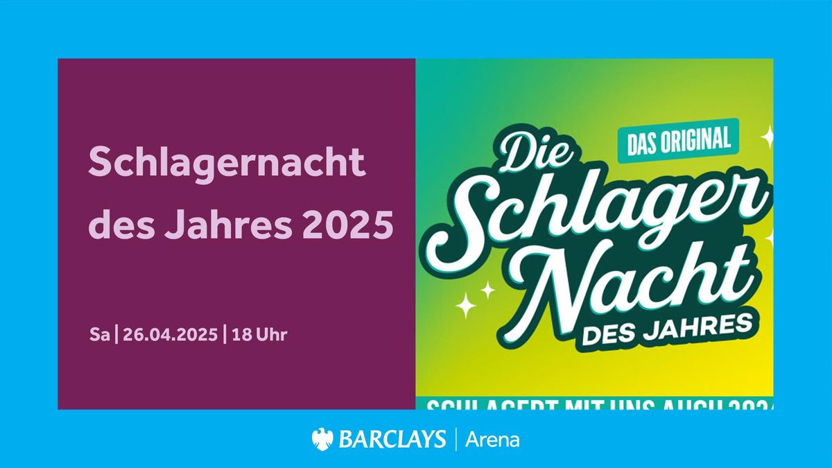 Die Schlagernacht des Jahres 2025 | Barclays Arena Hamburg