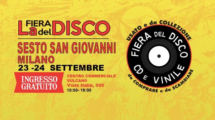 Fiera del Disco di Sesto San Giovanni (ingresso gratuito)