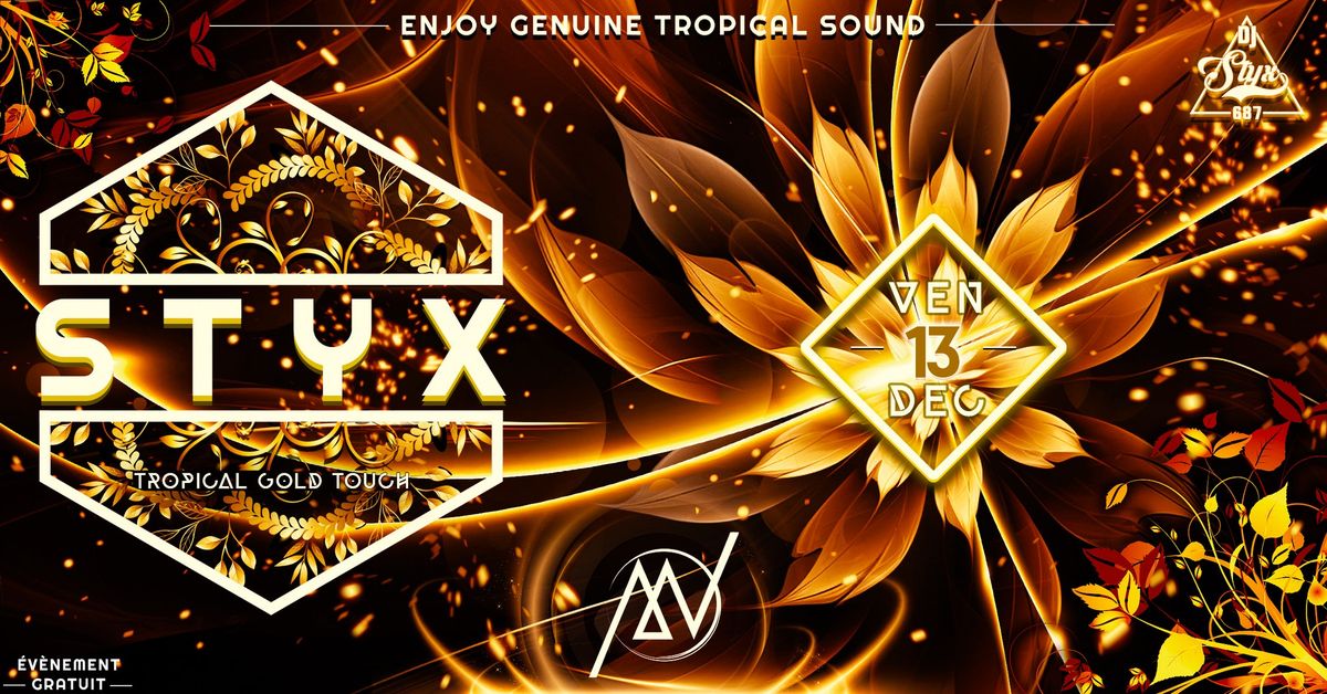 MV \u2b51\u2b51\u2b51 STYX \u2728 Tropical Gold Touch \ud83c\udf4d \u2b51\u2b51\u2b51