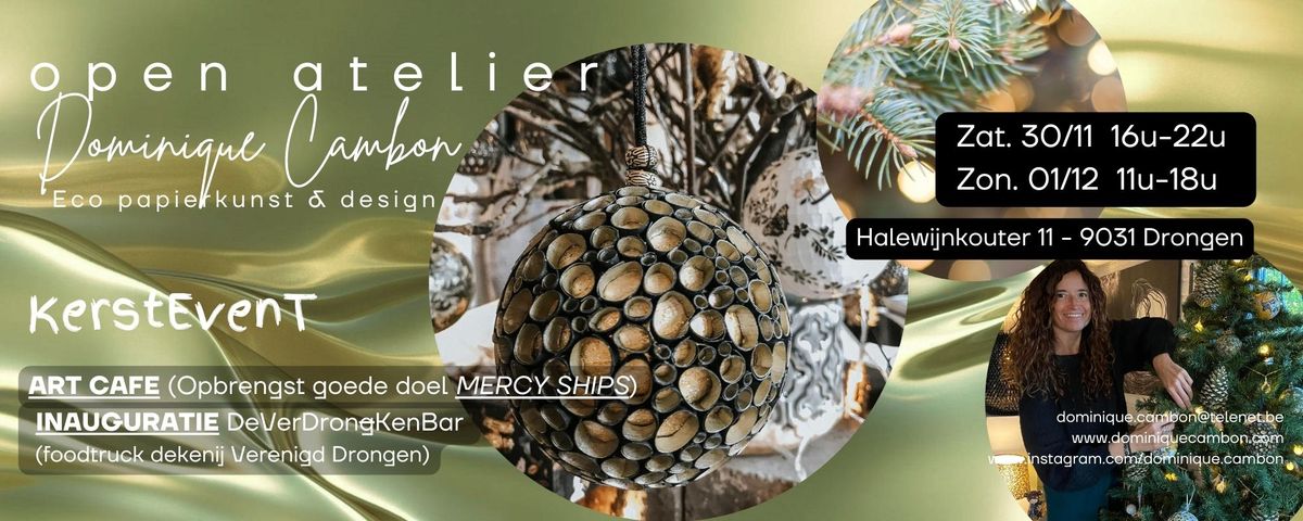 OPEN ATELIER - KERSTEVENT - Dominique Cambon Voor het goede doel \u201cMercy Ships \u201c