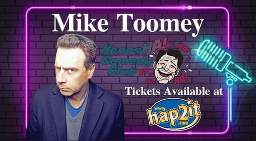 Comedian Mike Toomey live April 30 & May 1 at 8pm