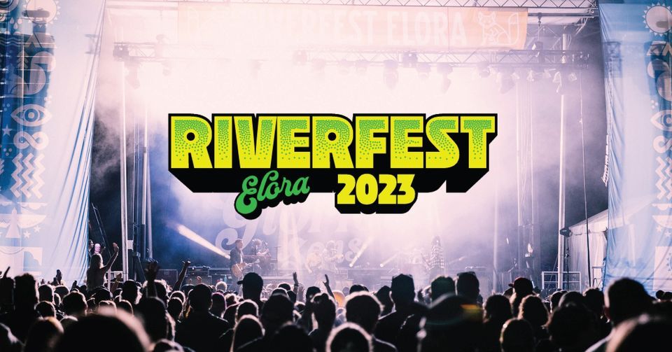 RIVERFEST ELORA 2023!