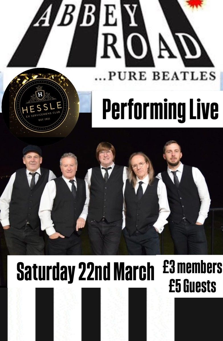 ABBEY ROAD Pure Beatles @Clubhessle Saturday Night Live 