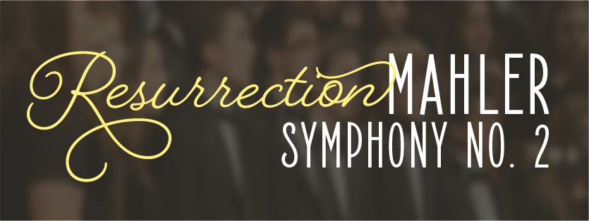 Resurrection: Mahler Symphony No.2