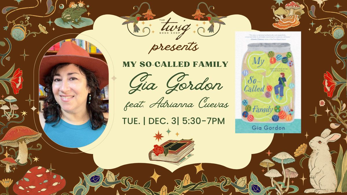 Gia Gordon, "My So-Called Family" & Edgar Award winning author Adrianna Cuevas