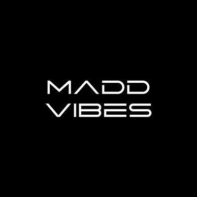 MADD VIBES