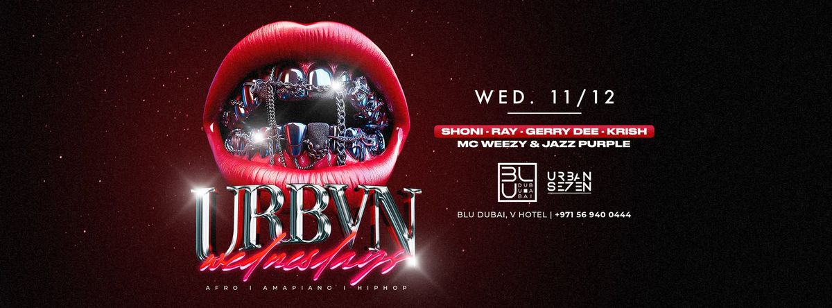 Urban Wednesday | 11.12.2024 | BLU Dubai 