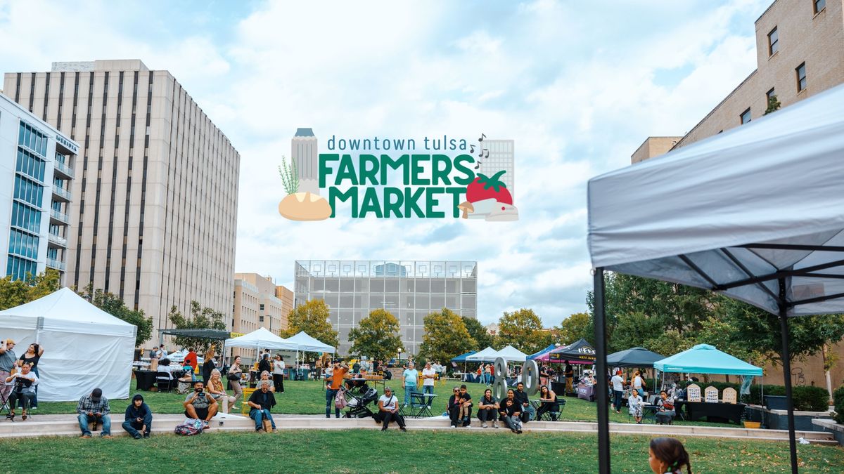 Downtown Tulsa Farmers Market 