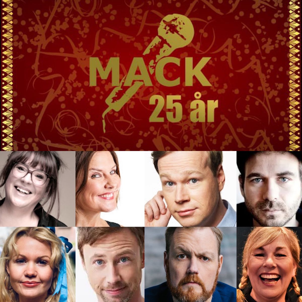 MACKs jubileumsfestival med bl.a Johan Glans, Kristoffer Appelqvist, Lena Frisk, Simon G\u00e4rdenfors 