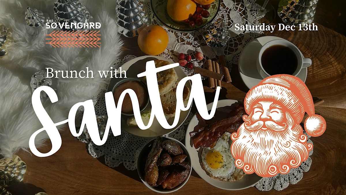 Brunch with Santa- Saturday