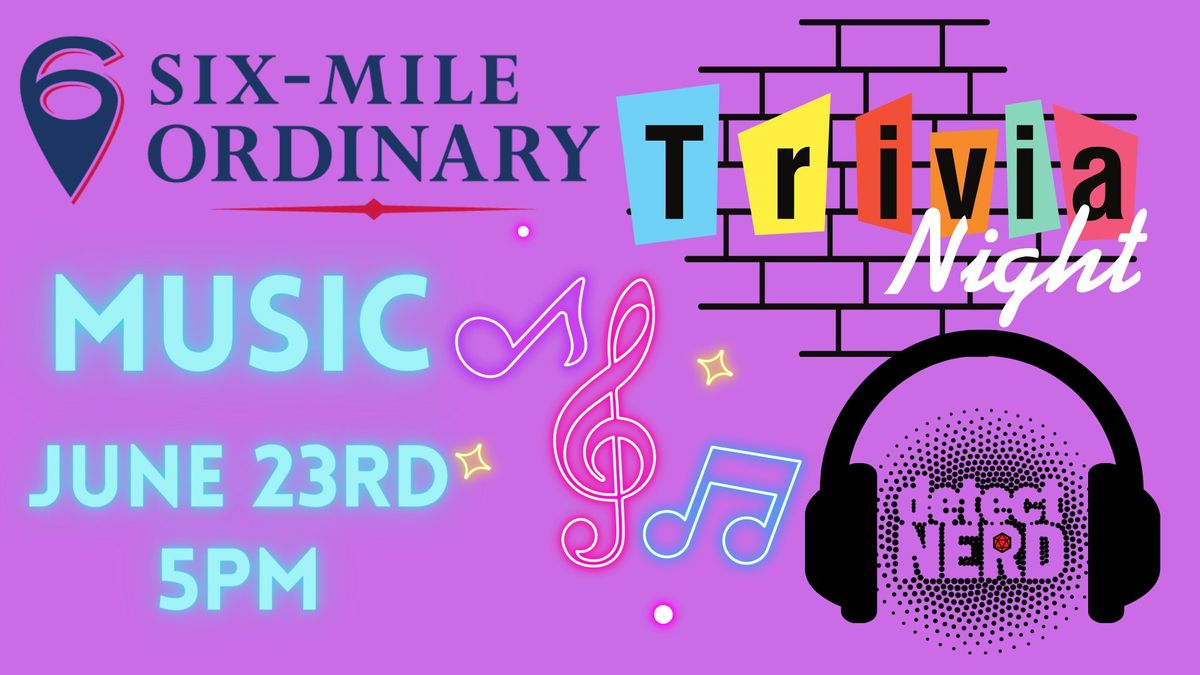 Music Trivia Night At Six Mile Ordinary With Detect Nerd