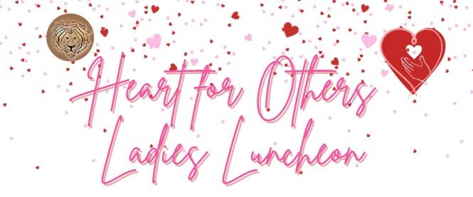 3rd Annual Heart for Others Ladies Luncheon