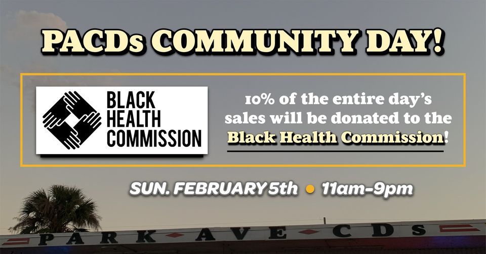 PACDs Community Day w\/ Black Health Commission!