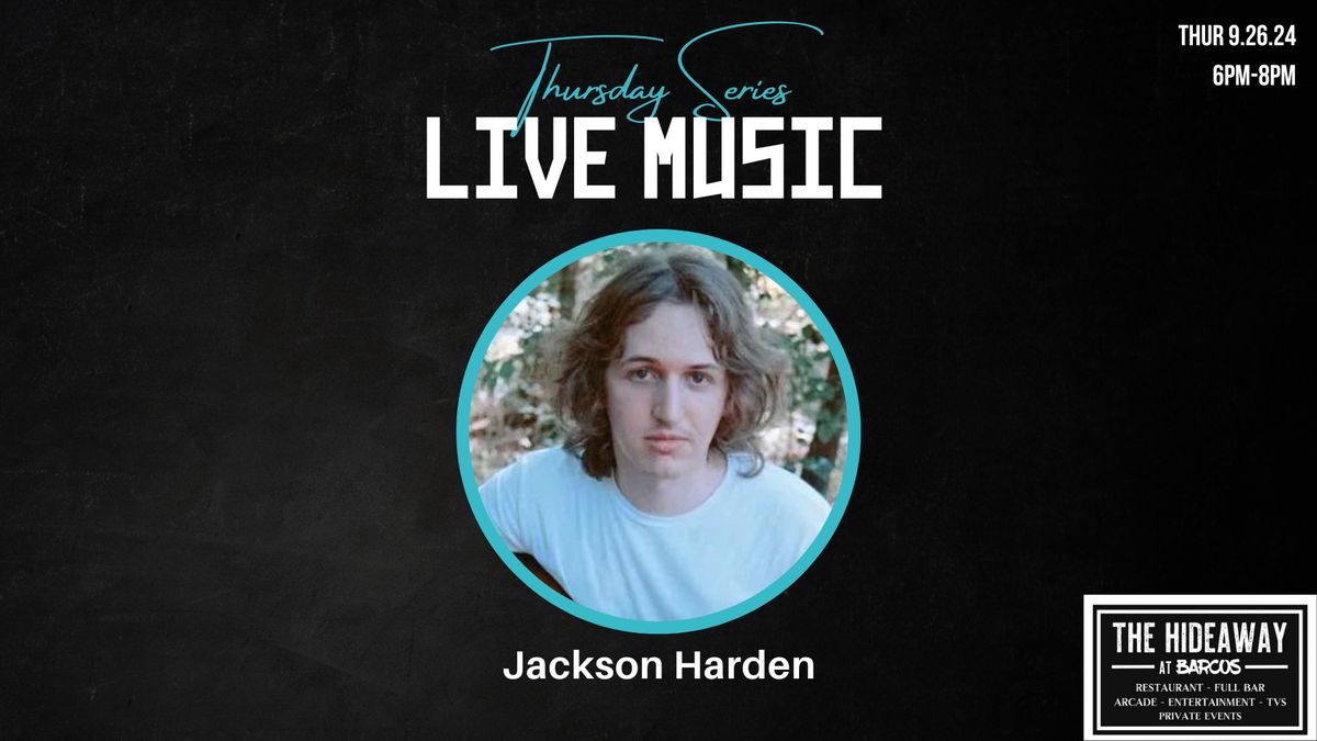 Thursday Music Series - Jackson Harden