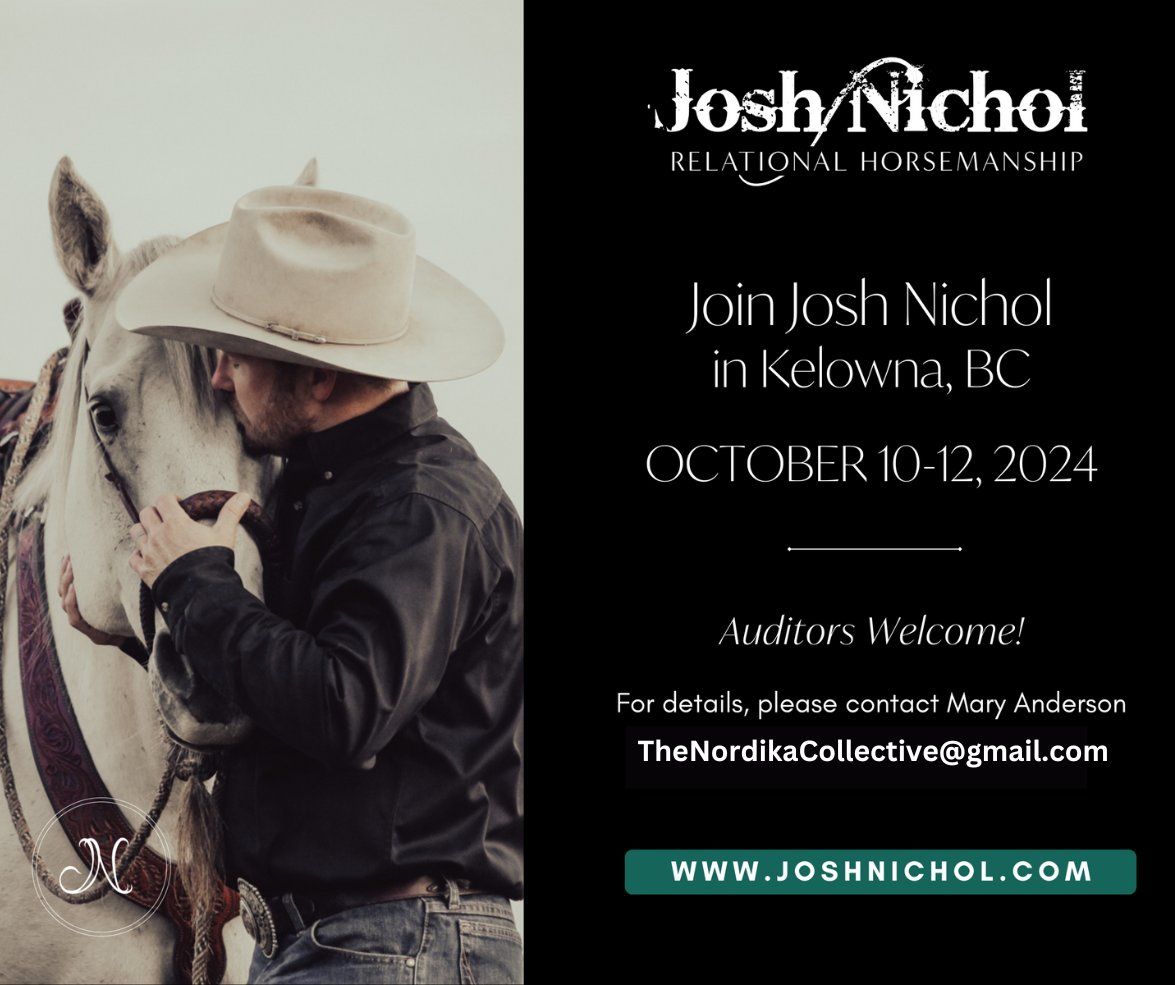 Josh Nichol - Relational Horsemanship Clinic