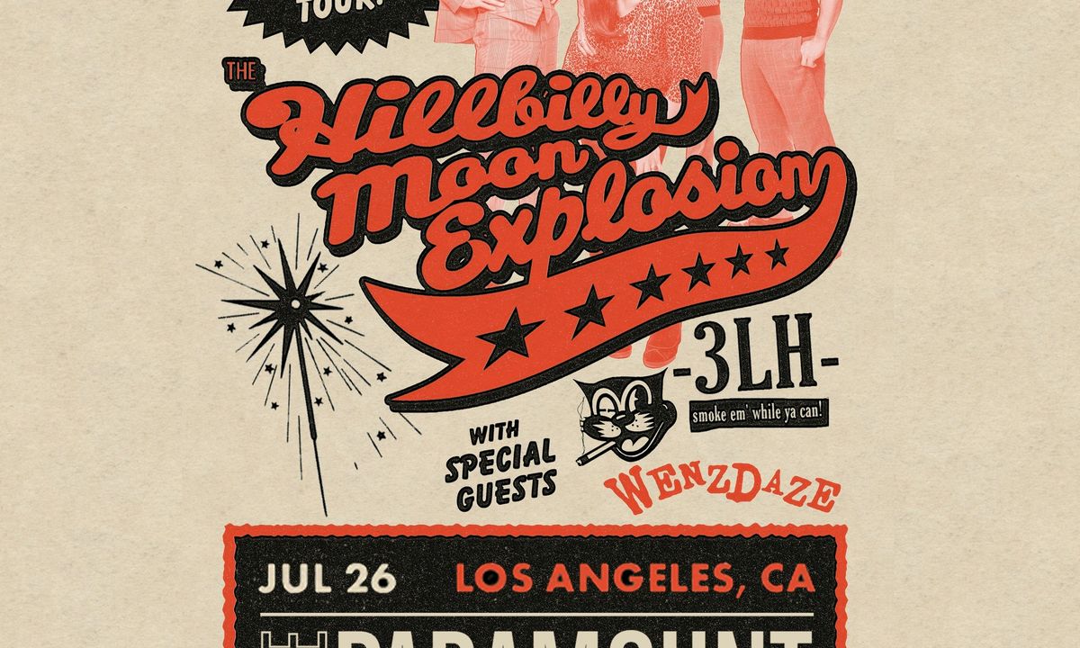 The Hillbilly Moon Explosion w\/ 3LH + Wenzdaze