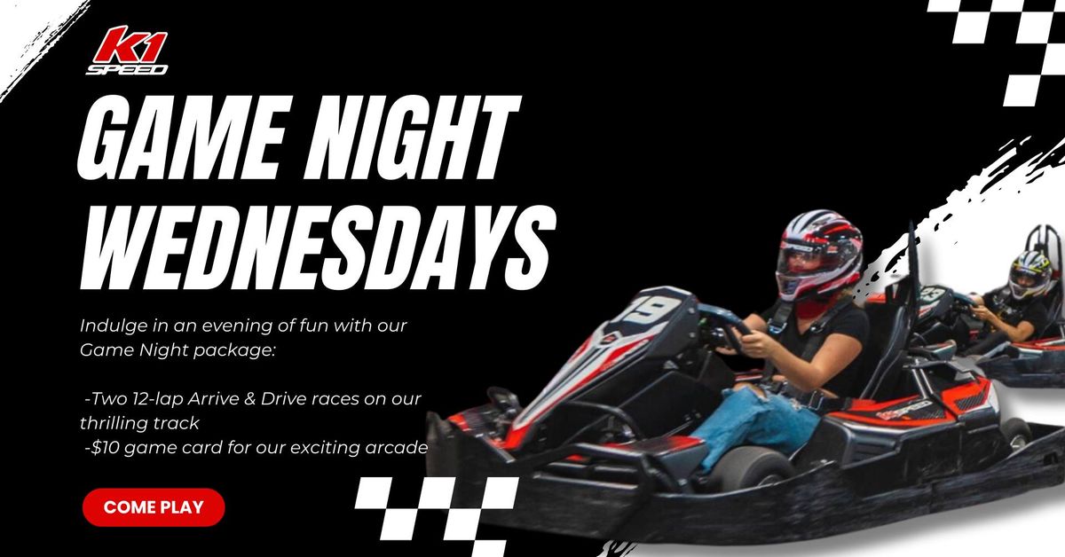 Game Night Wednesday\u2019s at K1 Speed Oxford