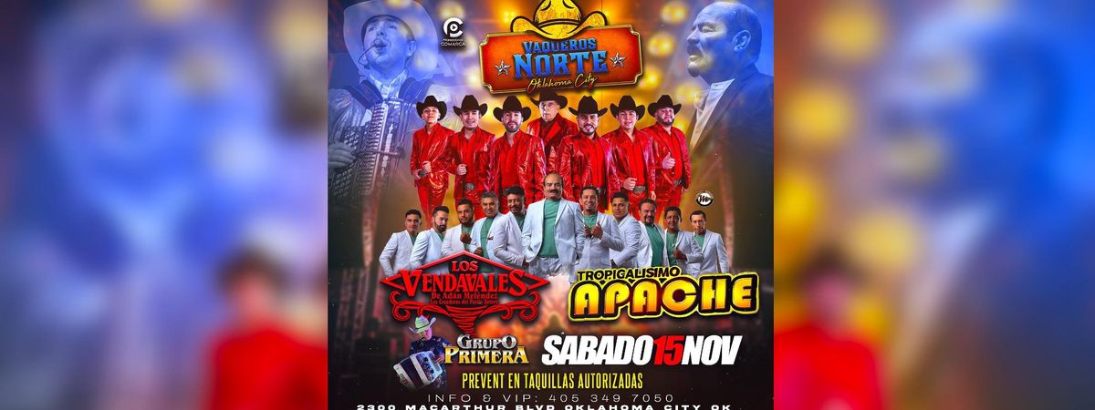 LOS VENDAVALES, TROPICALISMO APACHE & MAS