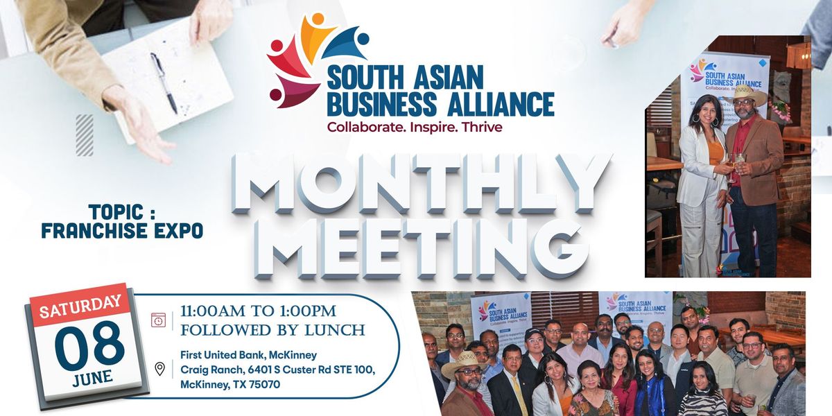 Monthly Business Networking Lunch Meet by South Asian Business Alliance, June 8 @ 11 a.m CST