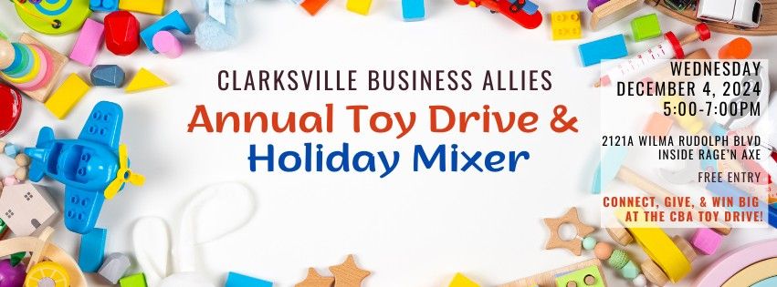 Clarksville Business Allies 2024 Annual Toy Drive & Holiday Mixer