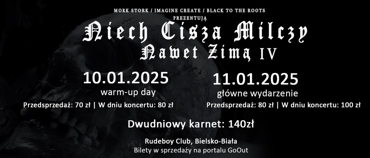 Niech Cisza Milczy Nawet Zim\u0105 IV