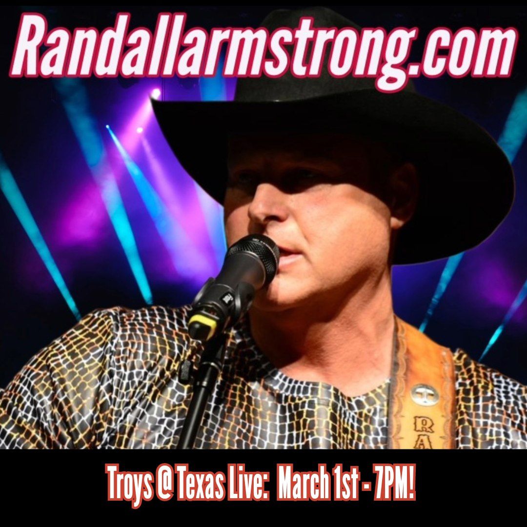 Randall Armstrong Band performing @Troys Texas Live in Arlington: Saturday, Sept. 21st - 9:00PM!