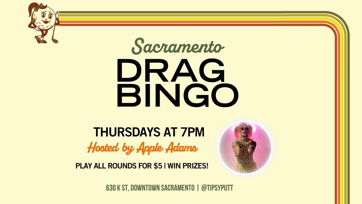 Drag Bingo with Apple Adams at Tipsy Putt Sacramento
