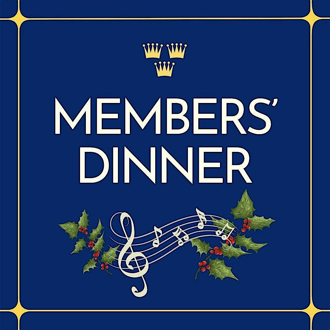 Members' Dinner: Holiday Celebration