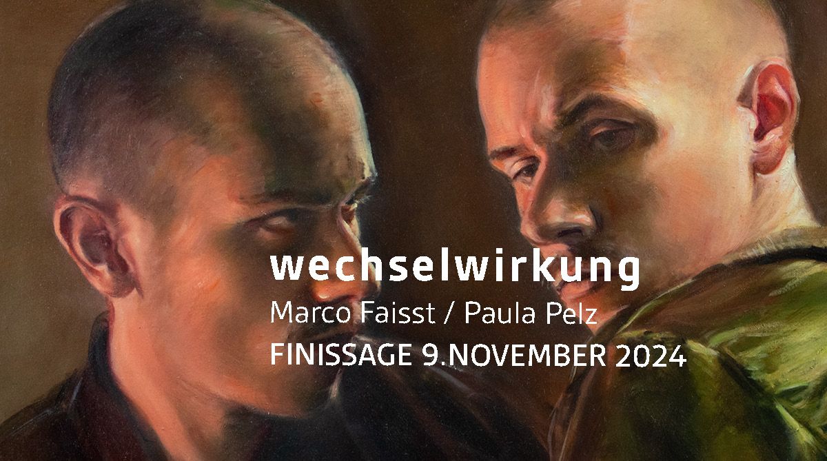 Finissage Wechselwirkung