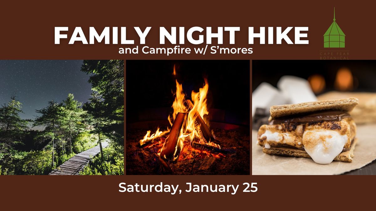 Family Night Hike at Campfire at the Garden