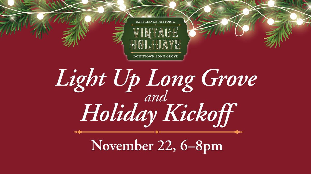 Light Up Long Grove and Holiday Kickoff