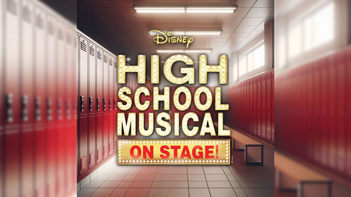 Disneys High School Musical: On Stage