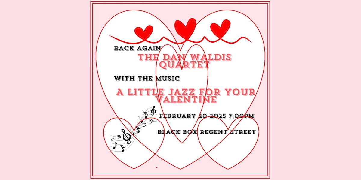 Brolly Arts\/Music in the Box presents A Little Jazz for your Valentine