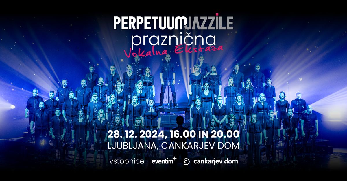 KONCERT PERPETUUM JAZZILE - PRAZNI\u010cNA VOKALNA EKSTAZA