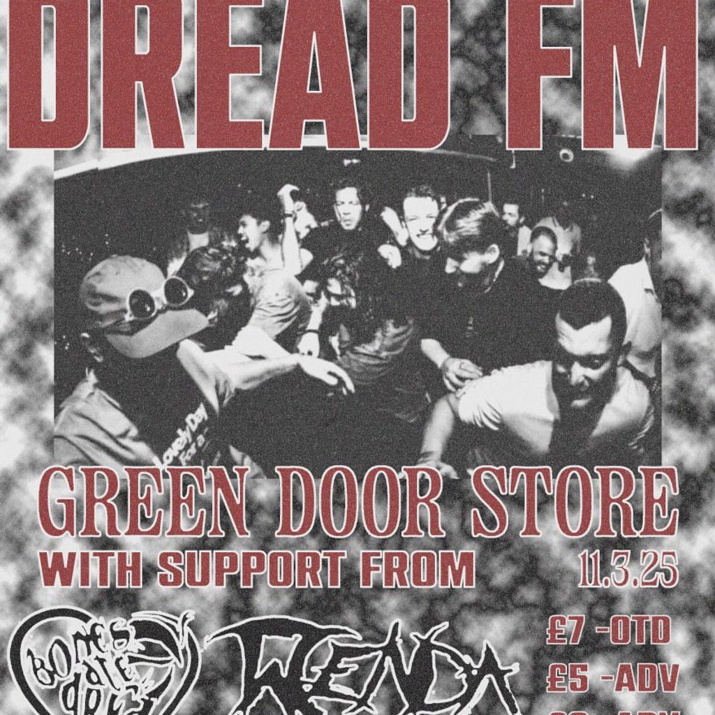 Dread FM with support from Bones Ate Arfa and Tacenda