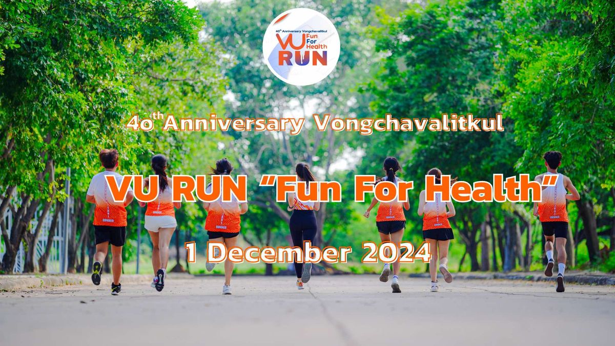 VU RUN "Fun For Health"