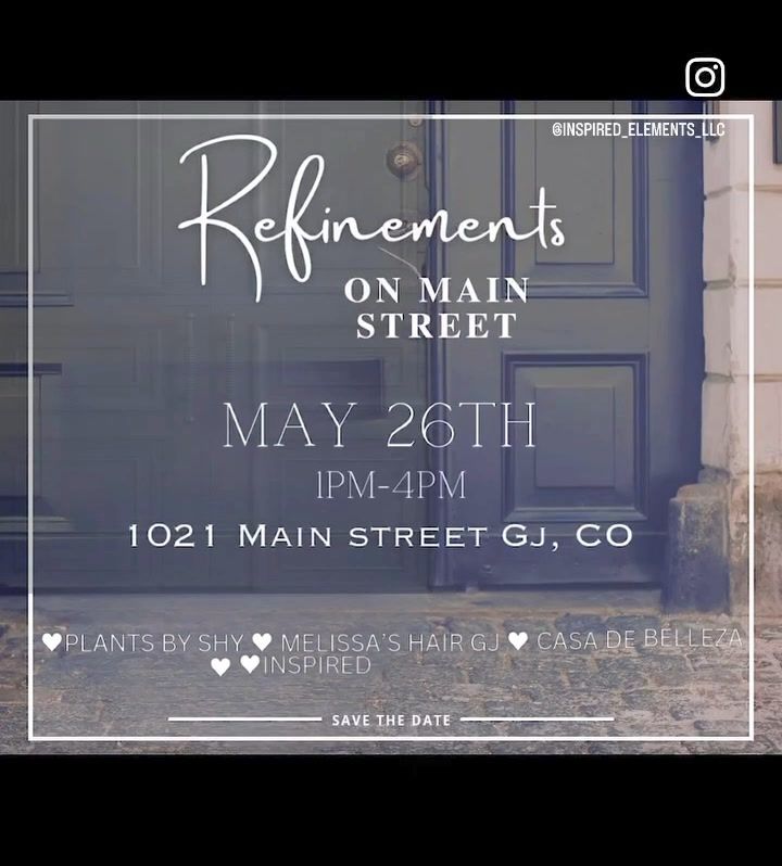 Refinements on Main Featuring Inspired Elements LLC
