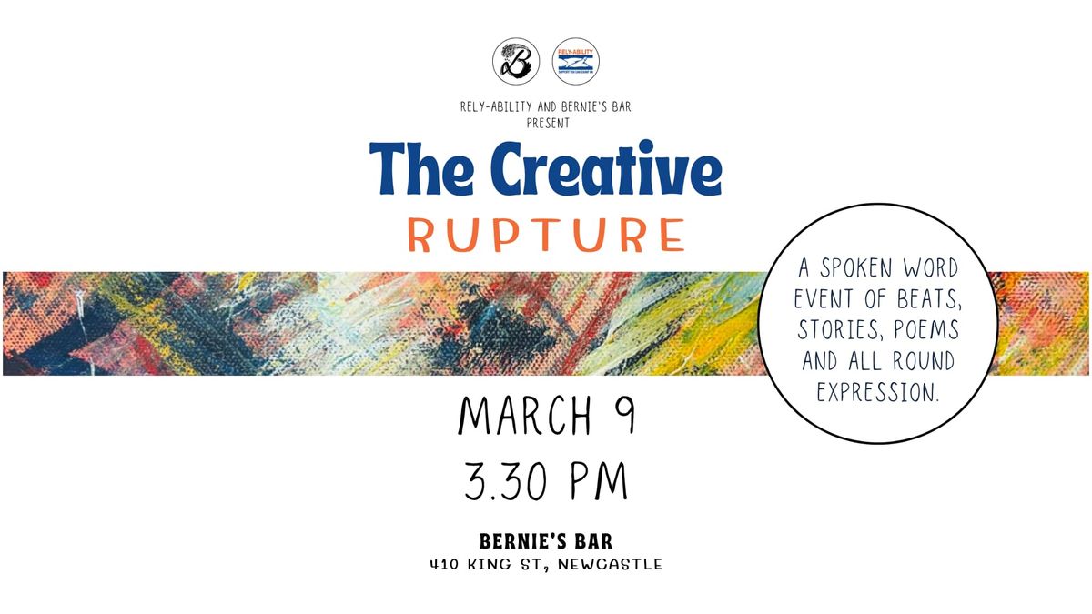 Creative Rupture - Presented by Rely-Ability