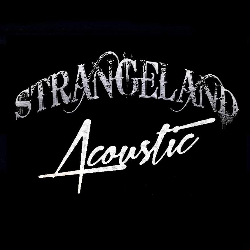 Strangeland Acoustic on the patio Feb. 16th