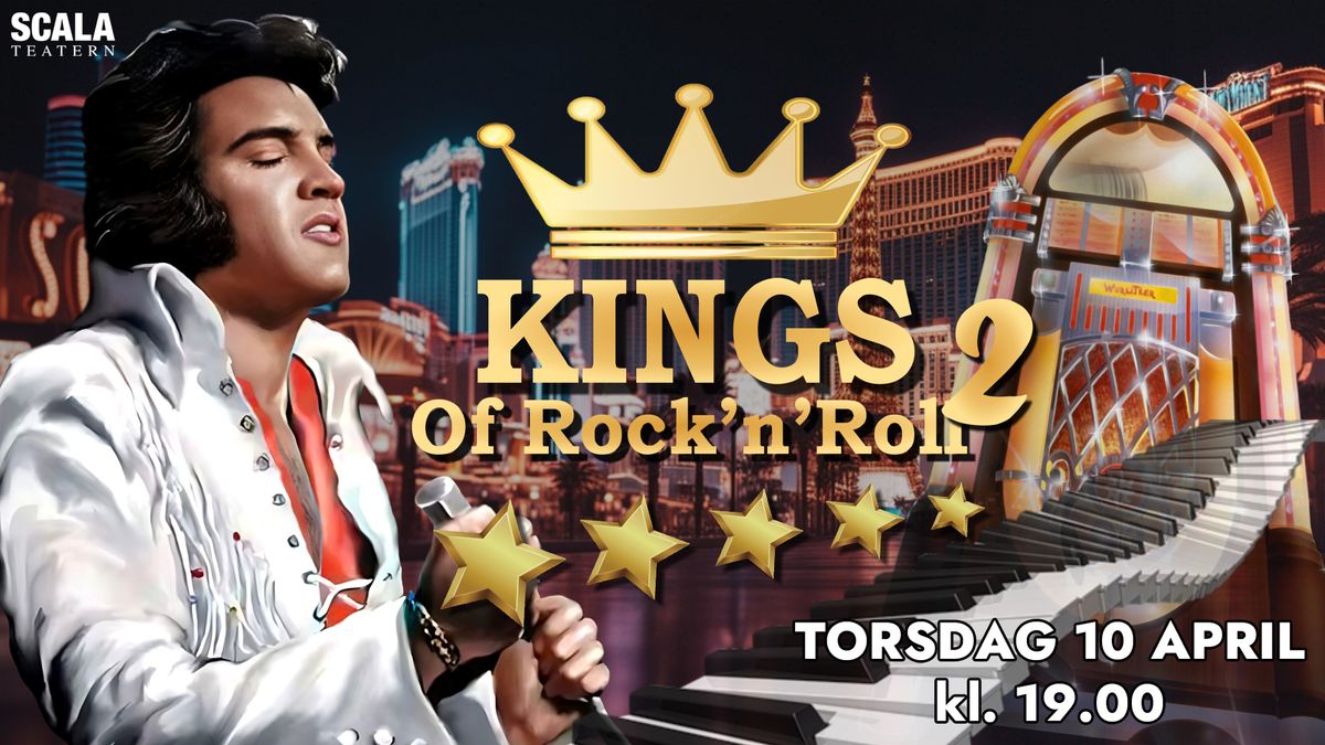 KINGS OF ROCK N' ROLL 2 - SCALATEATERN KARLSTAD