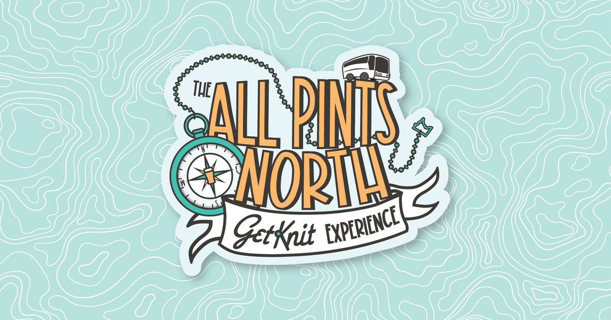 'All Pints North Beer Festival' GetKnit Experience