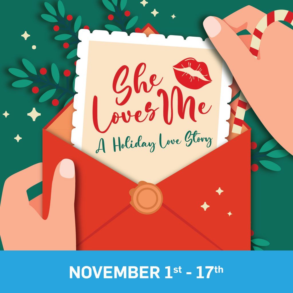 She Loves Me at Kelsey Theatre - Mercer County Community College
