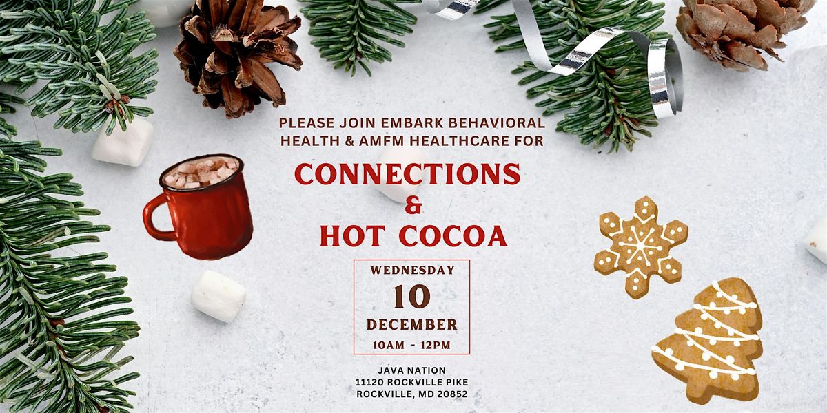 Connections & Hot Cocoa