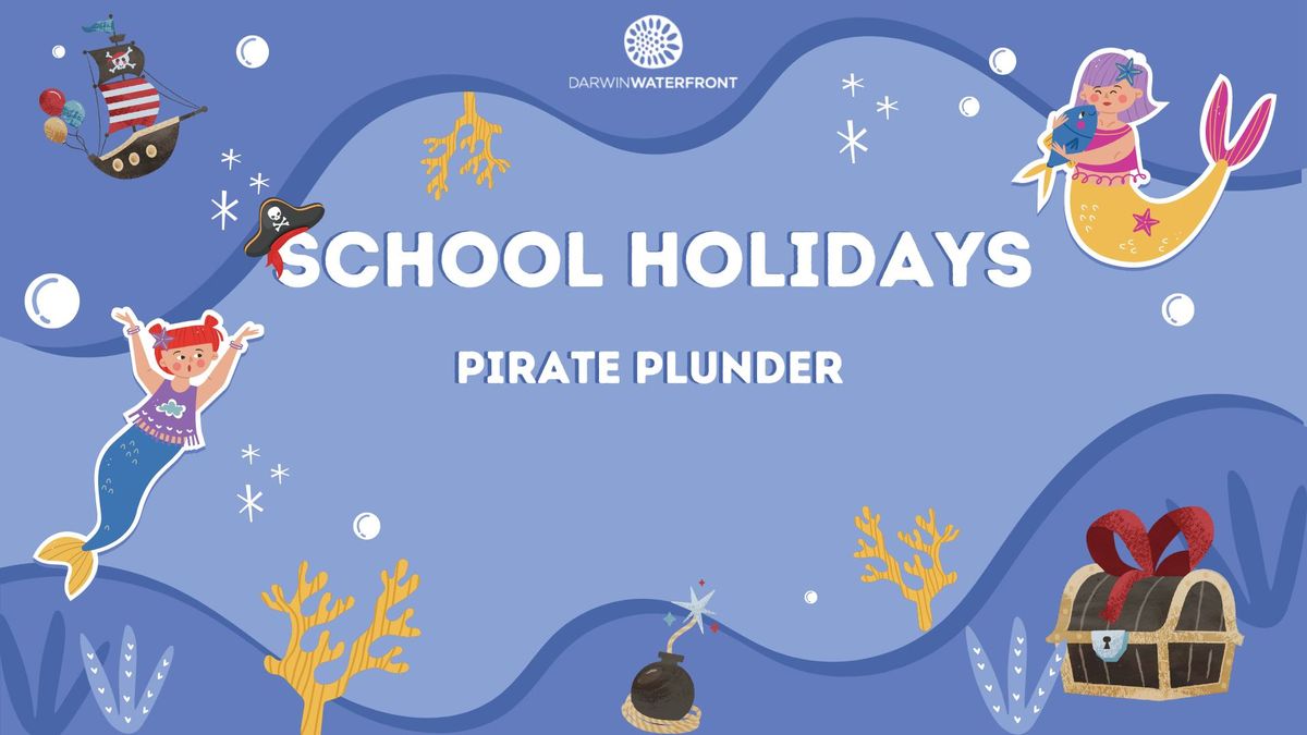 School Holidays - Pirate Plunder